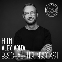 BeschäftigungsCast #111 Alex Volta