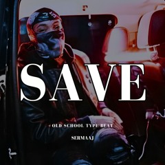 بیت اولد اسکول گنگ "SAVE" | old school Type Beat