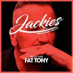 Jackies Virtual Music Fest #003 - Fat Tony