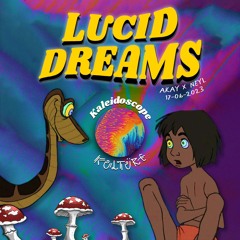 Lucid Dreams: KALEIDOSCOPE KULTURE - Live Set @ London feat. Neyl 17-06-23