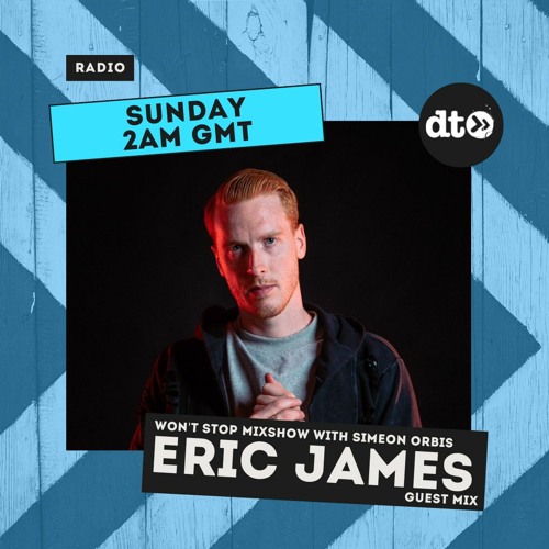 Won't Stop Mixshow Ep.069 with Simeon Orbis ft. Guestmix from Eric James