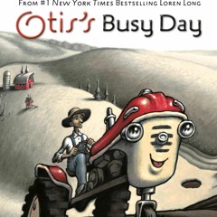 ❤ PDF/ READ ❤ Otis's Busy Day (Step into Reading) bestseller