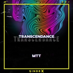 MTT - Transcendance [SINDEX001]