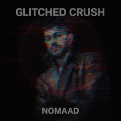 Glitched Crush