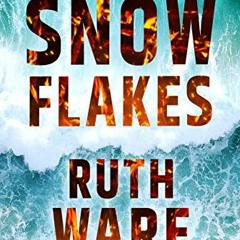 Read pdf Snowflakes (Hush collection) by  Ruth Ware