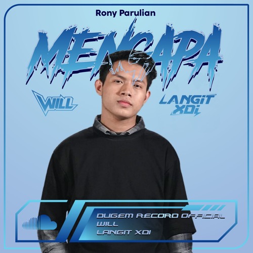 MENGAPA [ LANGIT XDI X WILL ] #SUPERWILL