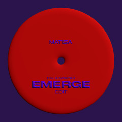 Fischerspooner - Emerge (Matisa Edit)