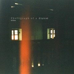 Photograph of a dream ft Kiara
