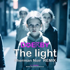 The Light (Sherman ReMix)