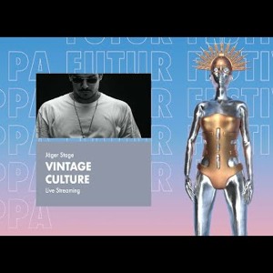VINTAGE CULTURE @Kappa FuturFestival 2023