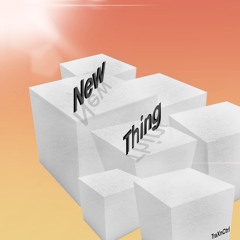 New Thing