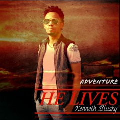 Kenneth Blusky- He Lives