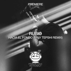 PREMIERE: Rubio - Hacia El Fondo (Erly Tepshi Remix) [Be Free]