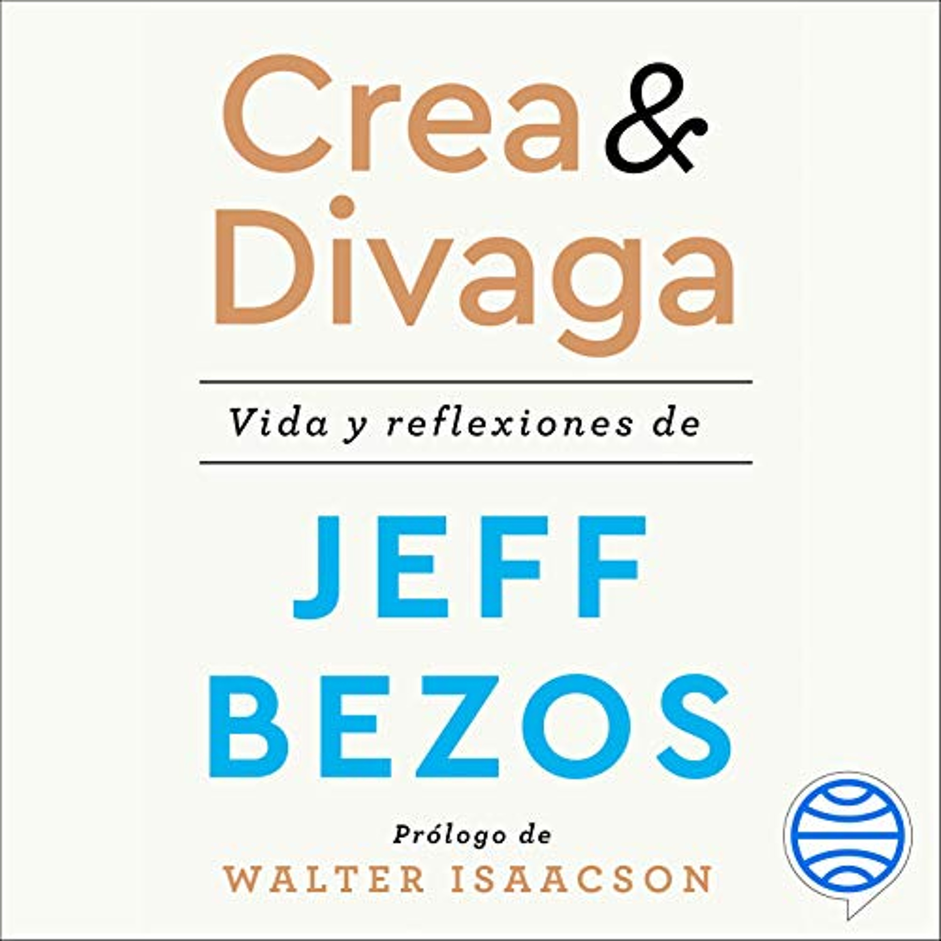 Crea y divaga (Audiolibro) | Prueba Gratis