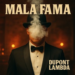 Mala Fama