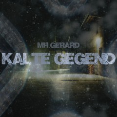 Mr.Gerard -Kalte Gegend