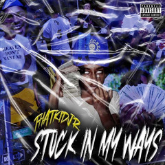 JR - Stuck In My Ways