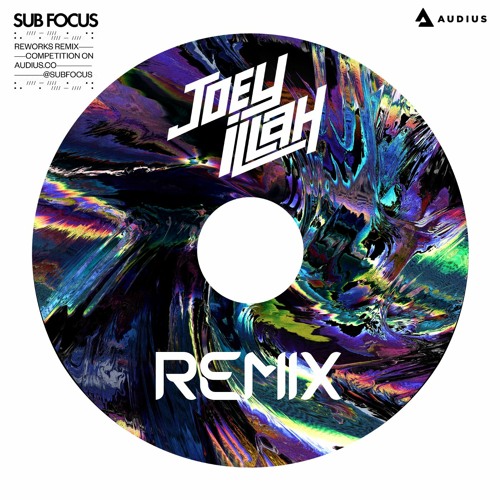 Sub Focus - Stomp (Joey iLLah Remix)