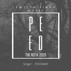 Switch Singh - Peed Refix 2020