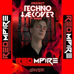 RED MPIRE LIVE AT GATES OF HELL (TECHNO TÆKØVER)