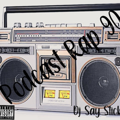 Podcast Rap 90 Us