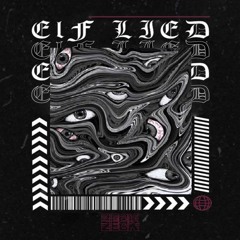 ELF LIED (Z E C K Remix)