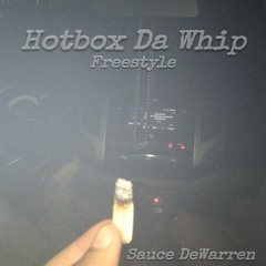 Hotbox Da Whip - Sauce DeWarren