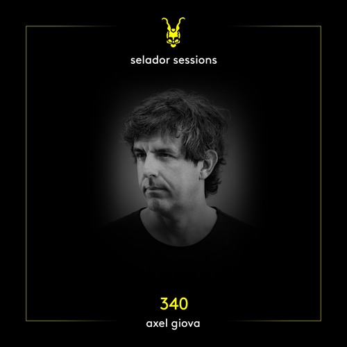 Selador Sessions 340 - Axel Giova