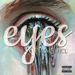 EYES - MKM ft. HCL