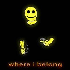 Where I Belong [Free Download]