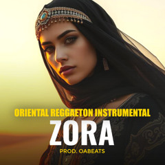 Oriental Reggaeton Type Beat – "ZORA" | Dancehall Instrumental | Prod. by OA beats