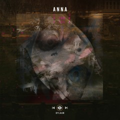Dylaan - Anna