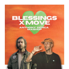 Blessings x Move (Anthony Genca Mashup) Calvin Harris vs. Adam Port FREE DOWNLOAD