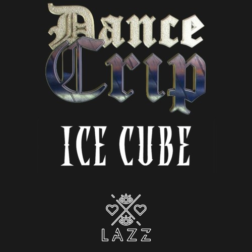 Stream Dance Crip x Check Yo Self Ice Cube TRUENO Mashup by