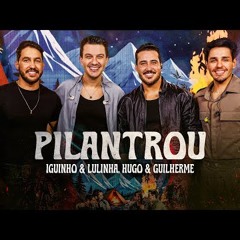 Pilantrou - Iguinho e Lulinha, Hugo & Guilherme. (Videoclipe Oficial)