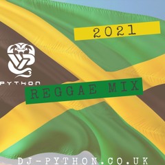Dj Python - 2021 Reggae Mix