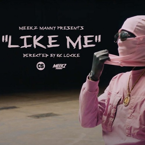MEEKZ - LIKE ME