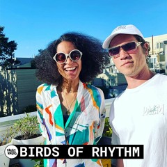 Birds of Rhythm | Fault Radio DJ Set in San Francisco (June 18, 2020)