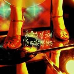 Ballads Of Soul N° 3