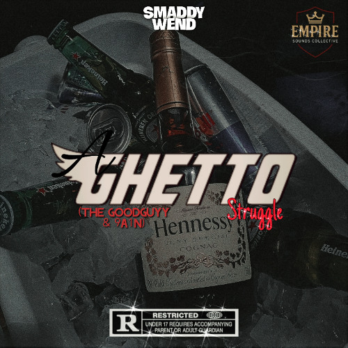 A Ghetto Strggle (feat. The GoodGuyy & 9A1N)