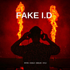 Fake ID - Riton, Kah-Lo, Faros (Syls EDIT)