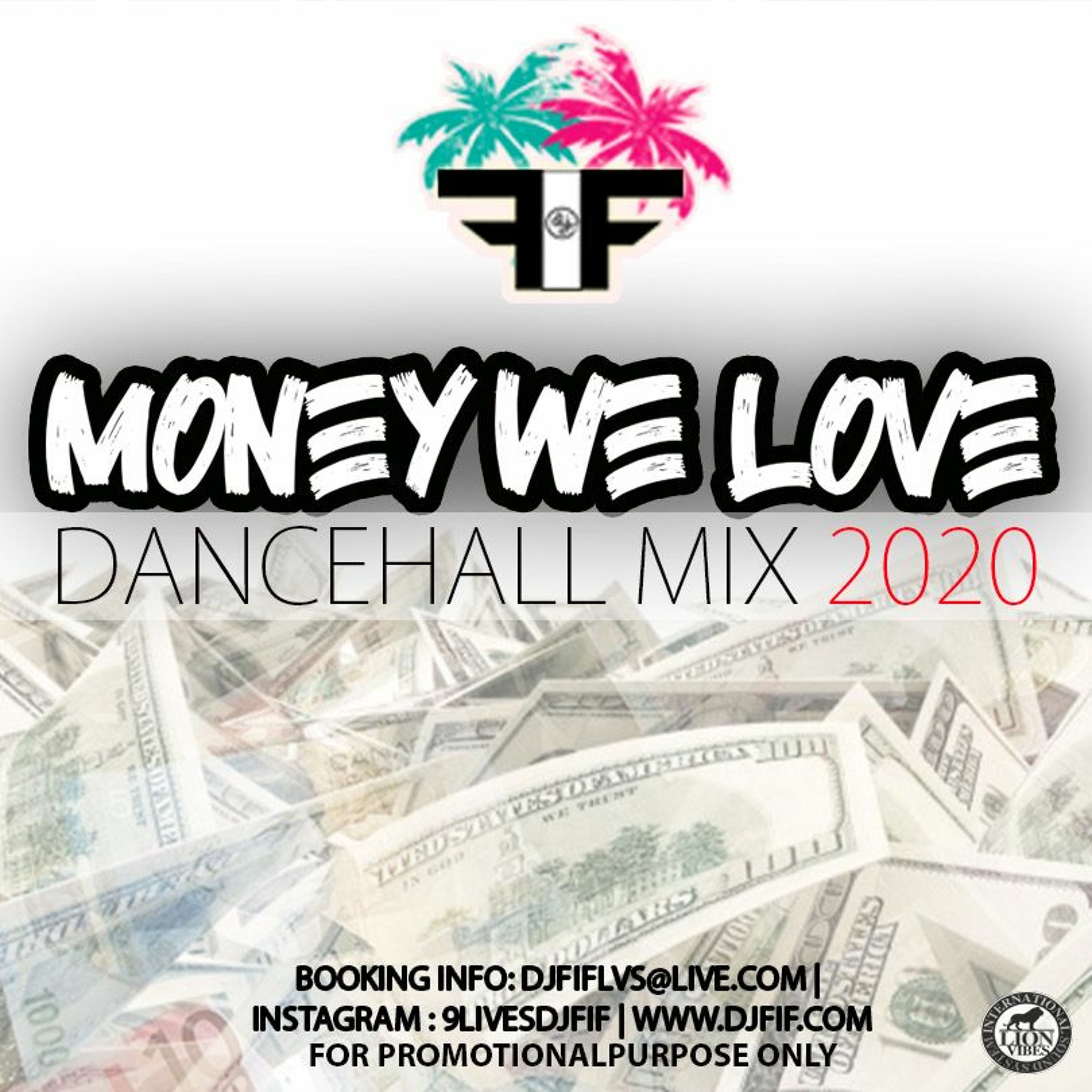 DJ FIF PRESENTS: MONEY WE LOVE | DANCEHALL MIX 2020 episode artwork