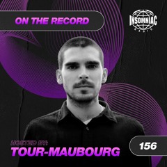 Tour-Maubourg - On The Record #156