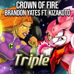 Crown Of Fire ft. ‪@Kizakoto‬ (Starfire vs Blaze OST from Triple F)