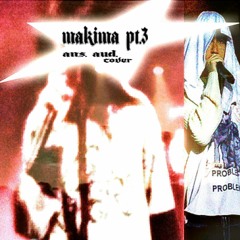 rojuu - makima [pt.3] (cover)