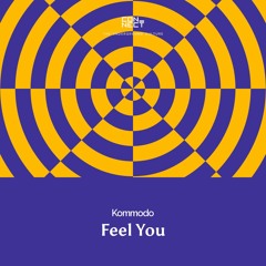 FREE DOWNLOAD: Kommodo - Feel You [CNCT017]