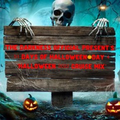 "31 Days Of Halloween🎃2022 Day 4 Presents... The Darkness Official's Halloween 2022 Cruse Mix