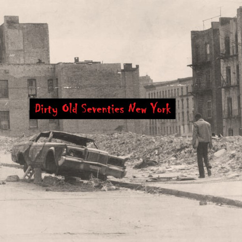 Dirty Old Seventies New York by Oussama Arichi & Nadia Selvaggi