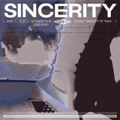 SINCERITY