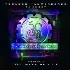 TBHH027 Macloud - You Make Me Sick (SAMPLE)